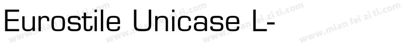 Eurostile Unicase L字体转换